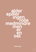 plakat: alder spiller ingen rolle medmindre man er en ost - powder-Skuespiller-A1two3