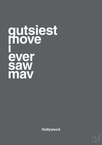 plakat: gutsiest move i ever saw mav - graphic charcoal-Film & TV-A1two3