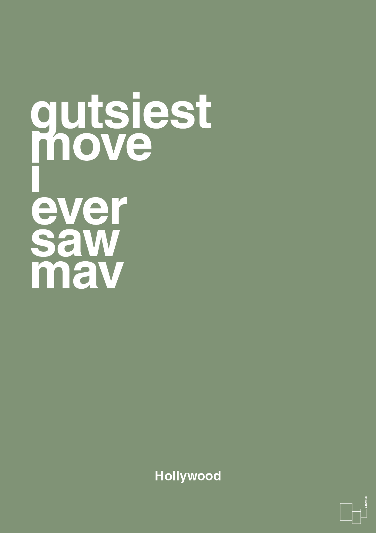 plakat: gutsiest move i ever saw mav - jade-Film & TV-A1two3