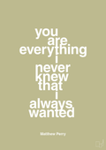 plakat: you are everything i never knew that i always wanted - back to nature-Film & TV-A1two3
