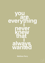 plakat: you are everything i never knew that i always wanted - back to nature-Film & TV-A1two3
