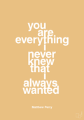 plakat: you are everything i never knew that i always wanted - charismatic-Film & TV-A1two3