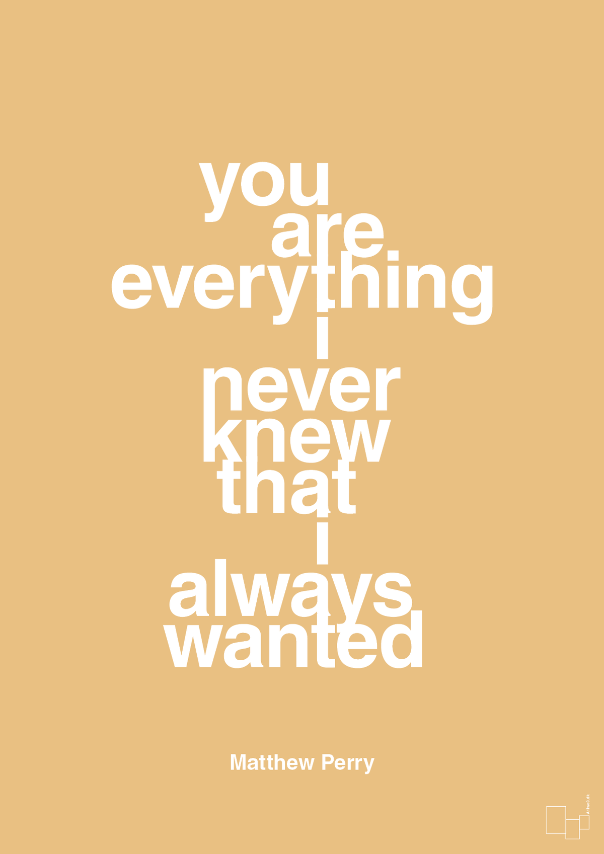 plakat: you are everything i never knew that i always wanted - charismatic-Film & TV-A1two3