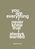 plakat: you are everything i never knew that i always wanted - misty forrest-Film & TV-A1two3
