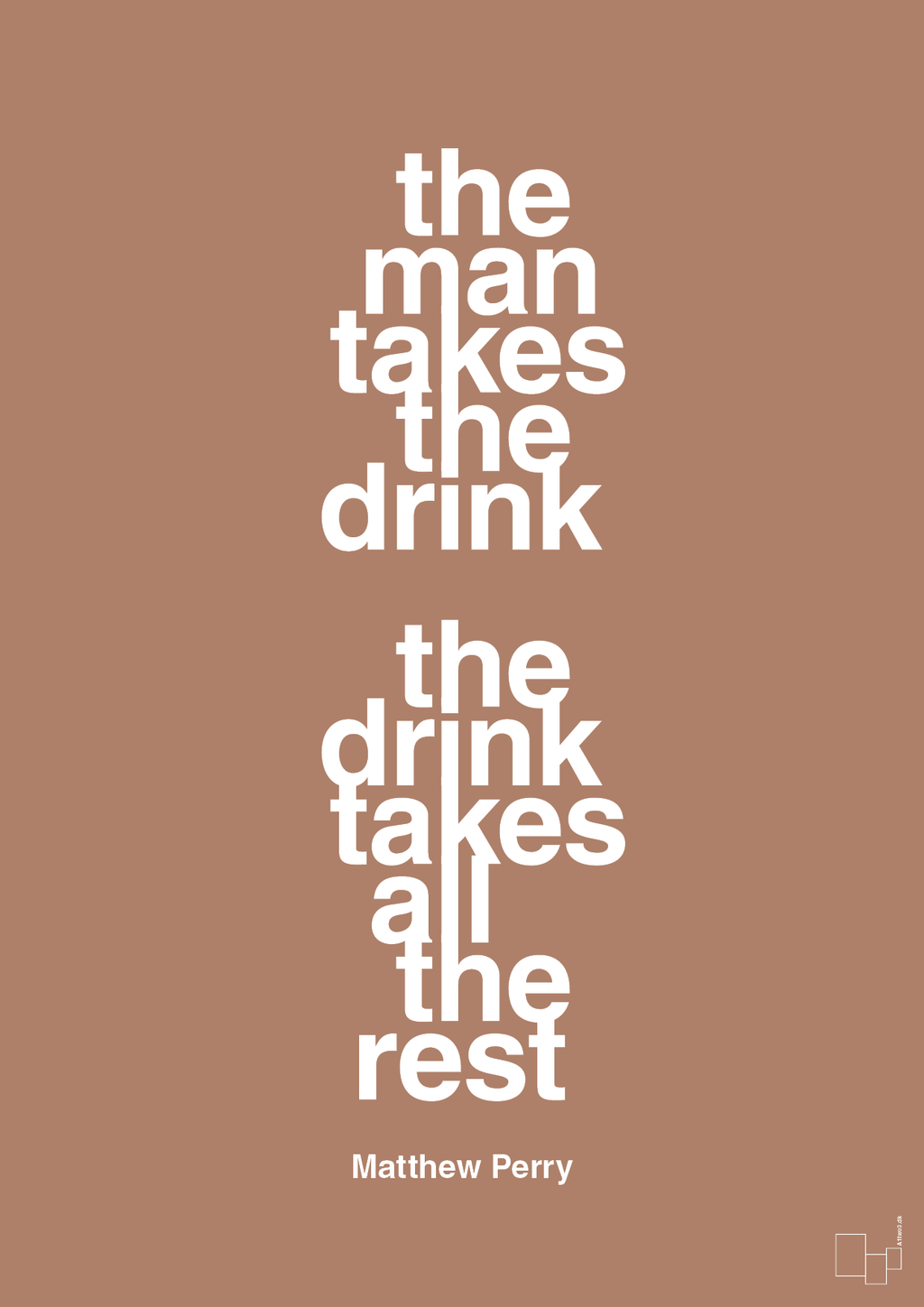plakat: the man takes the drink the drink takes all the rest - cider spice-Film & TV-A1two3