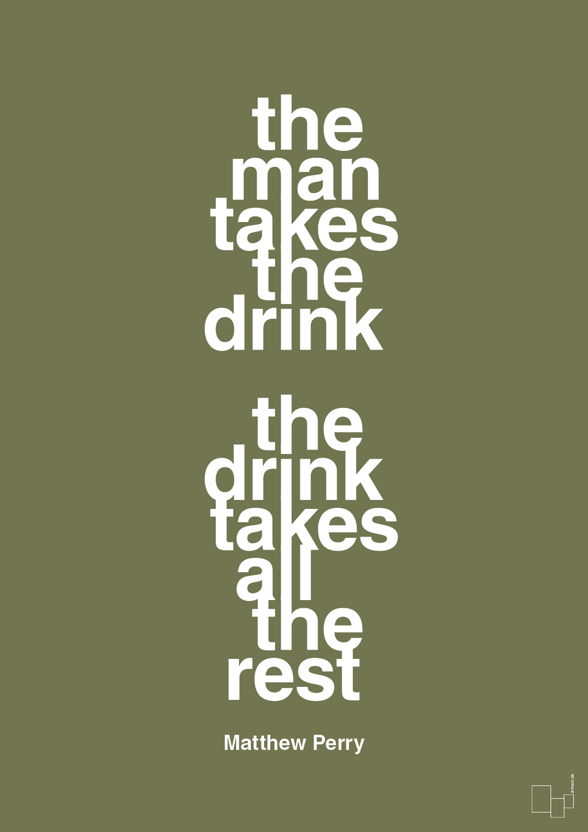 plakat: the man takes the drink the drink takes all the rest - secret meadow-Film & TV-A1two3