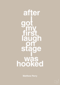 plakat: after i got my first laugh on stage i was hooked - creamy mushroom-Film & TV-A1two3