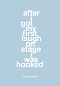 plakat: after i got my first laugh on stage i was hooked - heavenly blue-Film & TV-A1two3