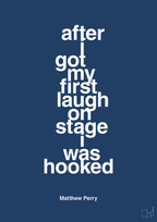 plakat: after i got my first laugh on stage i was hooked - lapis blue-Film & TV-A1two3