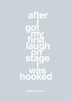 plakat: after i got my first laugh on stage i was hooked - light drizzle-Film & TV-A1two3