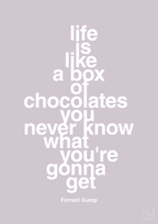 plakat: life is like a box of chocolates you never know what you're gonna get - dusty lilac-Film & TV-A1two3