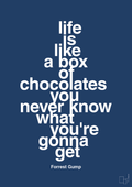 plakat: life is like a box of chocolates you never know what you're gonna get - lapis blue-Film & TV-A1two3