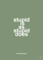 plakat: stupid is as stupid does - jade-Film & TV-A1two3