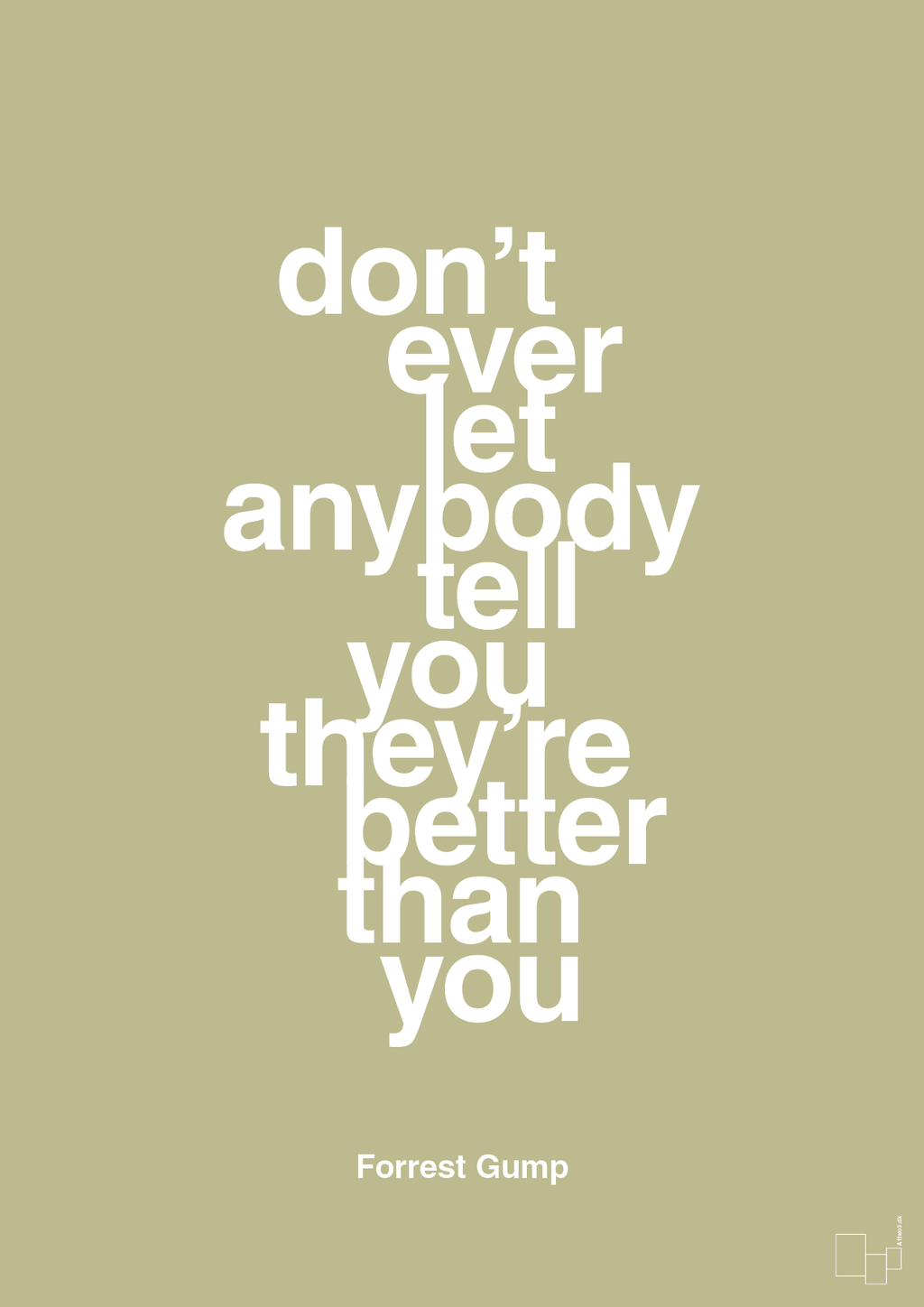 plakat: don’t ever let anybody tell you they’re better than you - back to nature-Film & TV-A1two3
