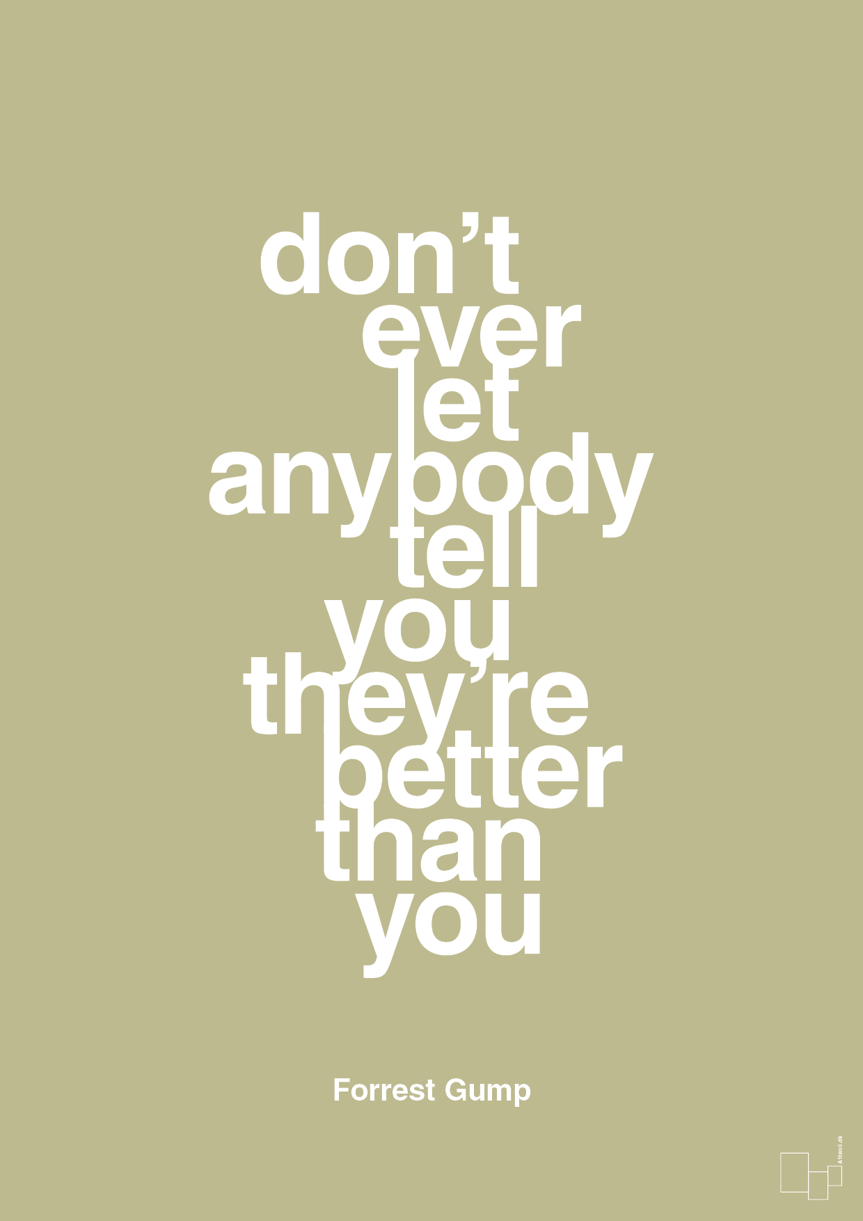 plakat: don’t ever let anybody tell you they’re better than you - back to nature-Film & TV-A1two3