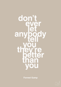 plakat: don’t ever let anybody tell you they’re better than you - creamy mushroom-Film & TV-A1two3