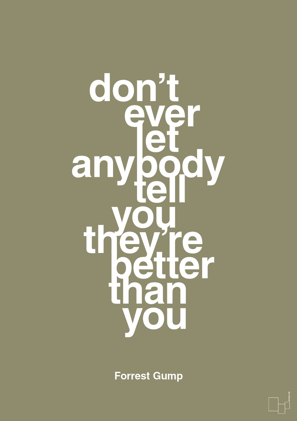 plakat: don’t ever let anybody tell you they’re better than you - misty forrest-Film & TV-A1two3