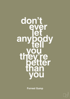 plakat: don’t ever let anybody tell you they’re better than you - misty forrest-Film & TV-A1two3