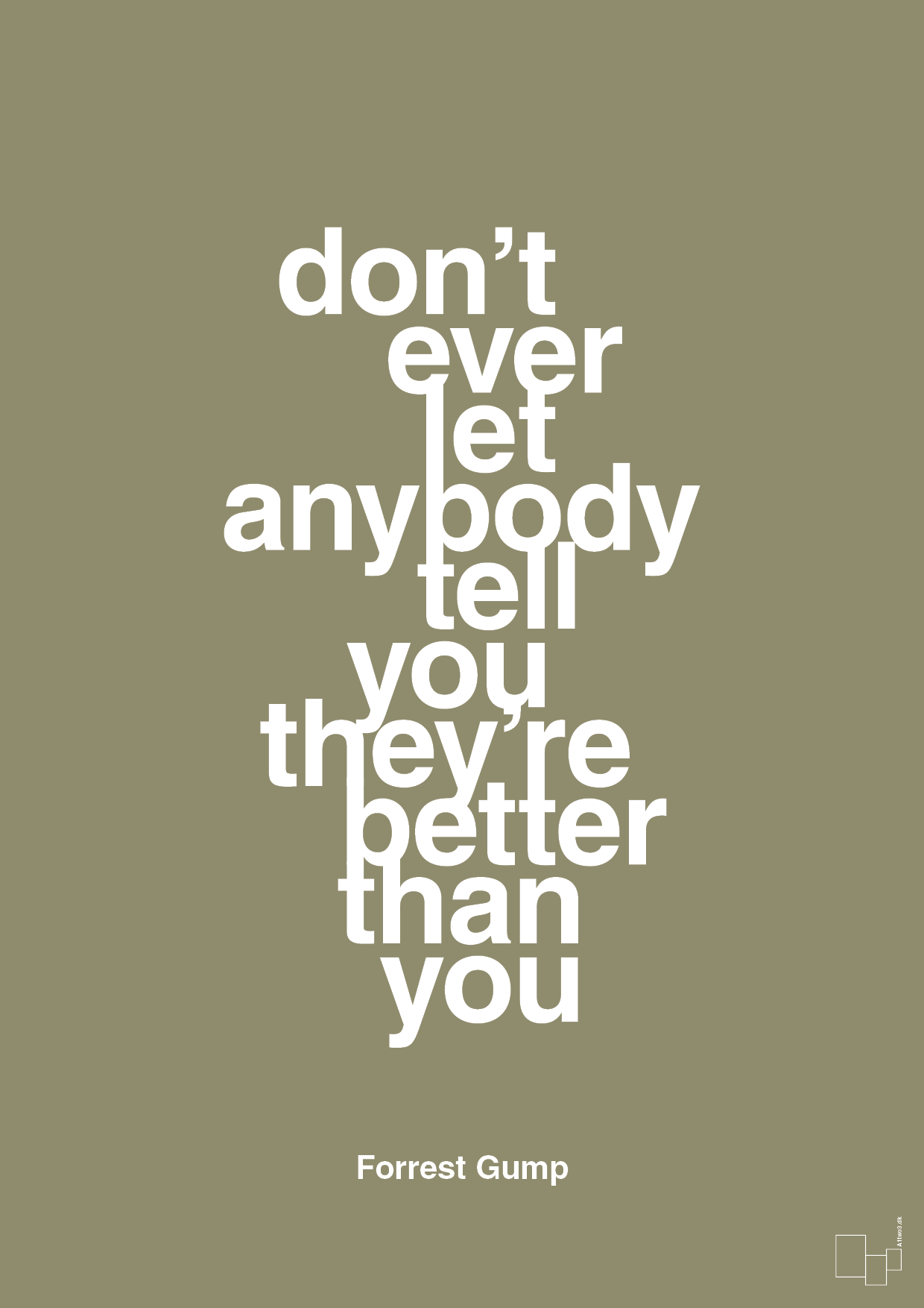 plakat: don’t ever let anybody tell you they’re better than you - misty forrest-Film & TV-A1two3