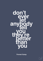 Don’t ever let anybody tell you they’re better than you - petrol-Film & TV-A1two3