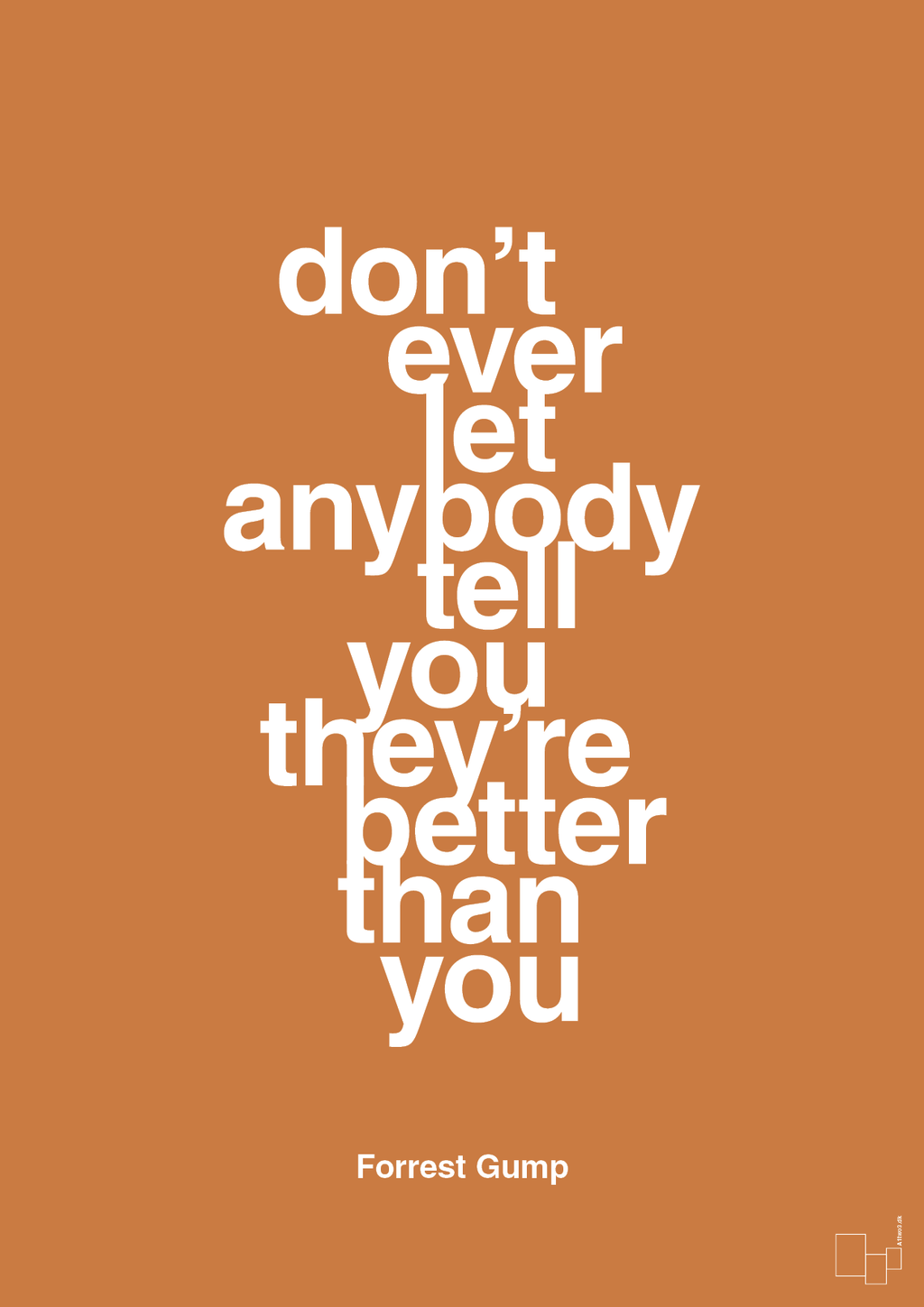plakat: don’t ever let anybody tell you they’re better than you - rumba orange-Film & TV-A1two3