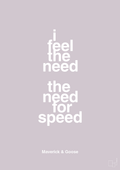 plakat: i feel the need the need for speed - dusty lilac-Film & TV-A1two3