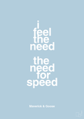 plakat: i feel the need the need for speed - heavenly blue-Film & TV-A1two3