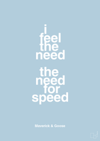 plakat: i feel the need the need for speed - heavenly blue-Film & TV-A1two3