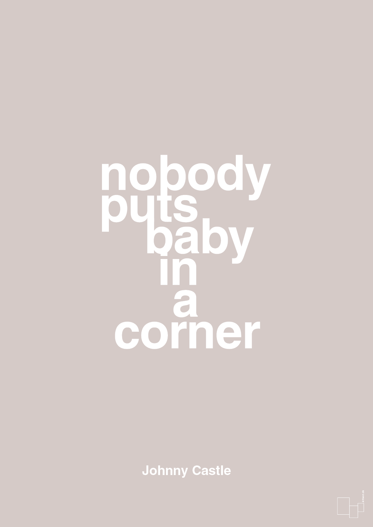 plakat: nobody puts baby in a corner - broken beige-Film & TV-A1two3