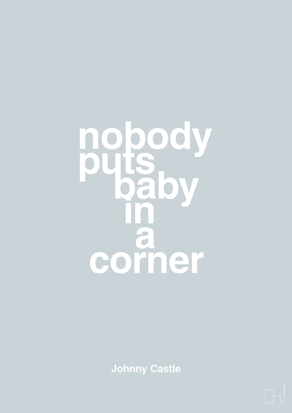 plakat: nobody puts baby in a corner - light drizzle-Film & TV-A1two3