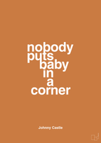 plakat: nobody puts baby in a corner - rumba orange-Film & TV-A1two3