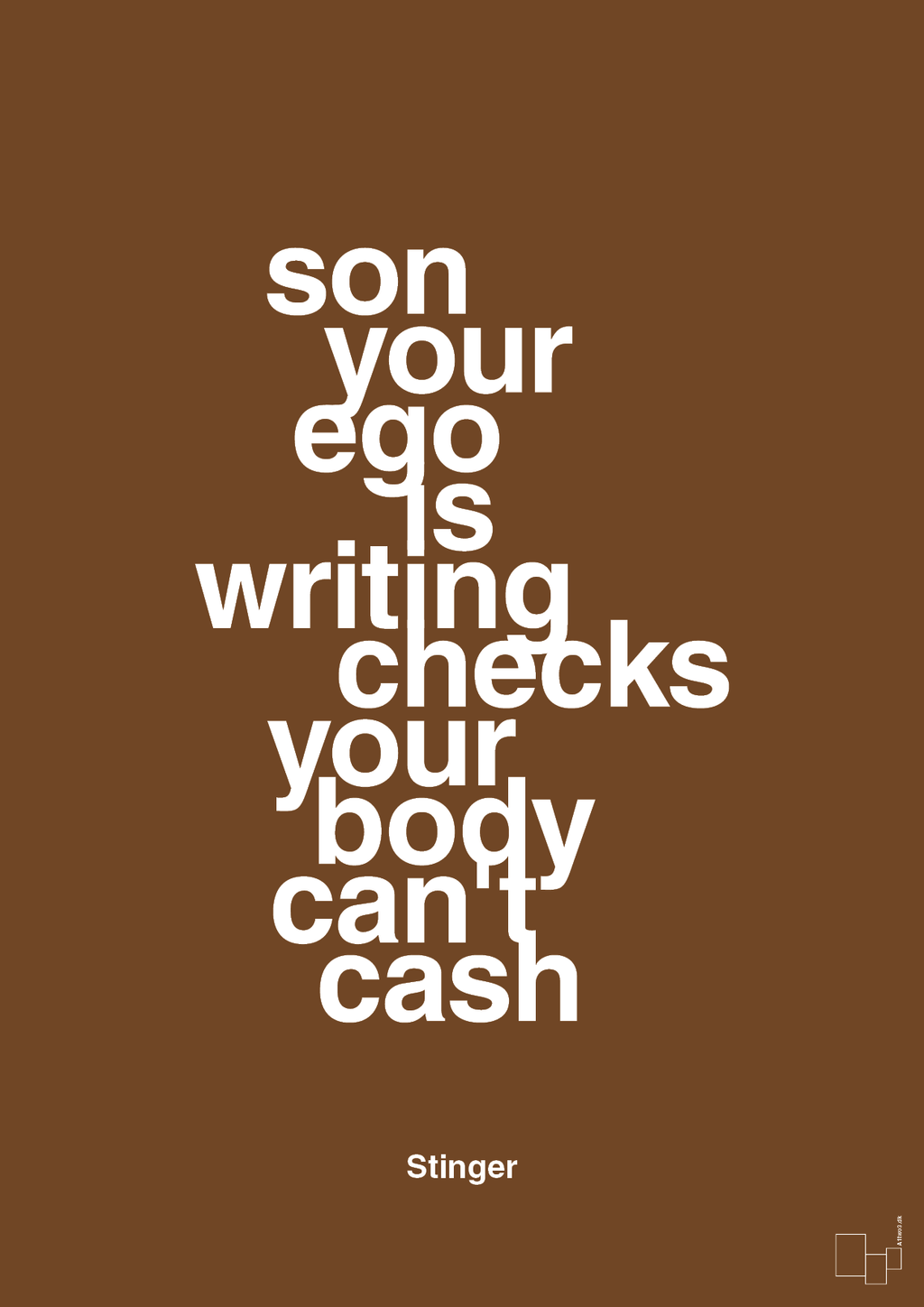 plakat: son your ego is writing checks your body can't cash - dark brown-Film & TV-A1two3