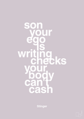 plakat: son your ego is writing checks your body can't cash - dusty lilac-Film & TV-A1two3