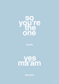 plakat: so you're the one - yes ma'am - heavenly blue-Film & TV-A1two3