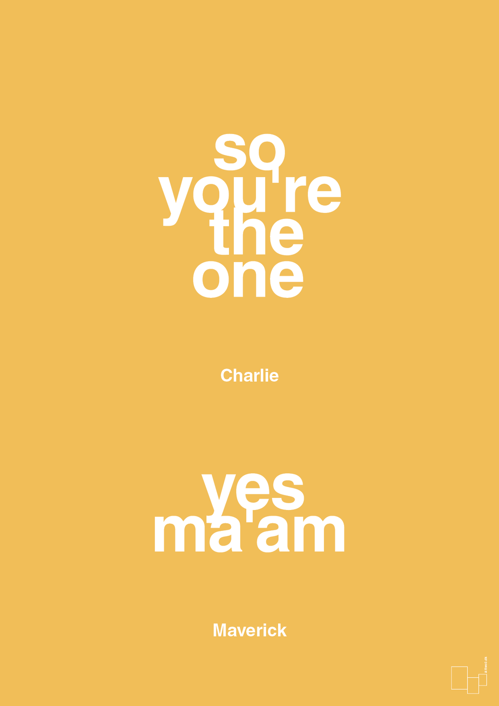 plakat: so you're the one - yes ma'am - honeycomb-Film & TV-A1two3