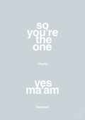 plakat: so you're the one - yes ma'am - light drizzle-Film & TV-A1two3