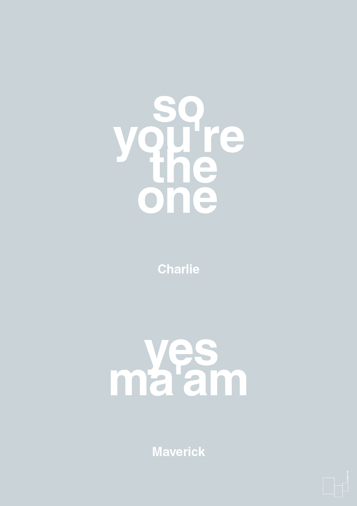 plakat: so you're the one - yes ma'am - light drizzle-Film & TV-A1two3