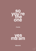 plakat: so you're the one - yes ma'am - plum-Film & TV-A1two3