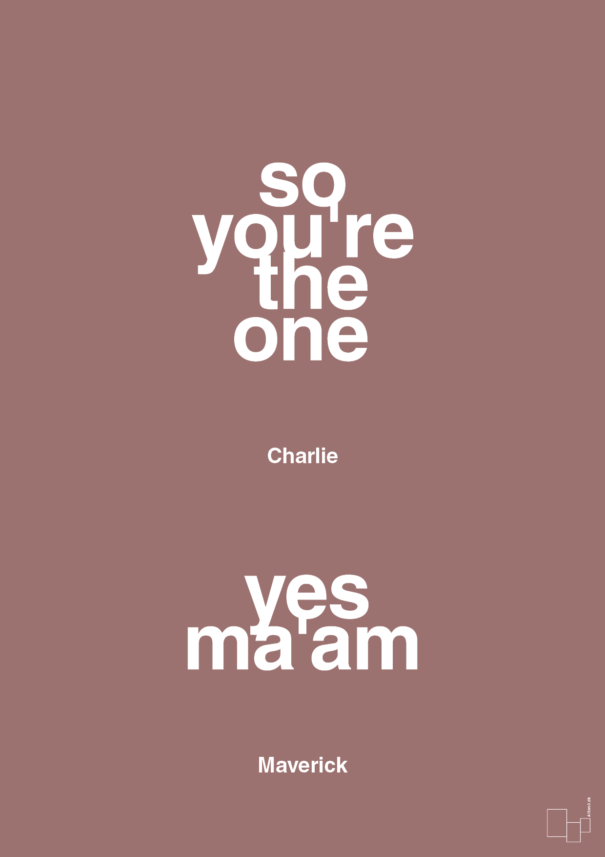 plakat: so you're the one - yes ma'am - plum-Film & TV-A1two3