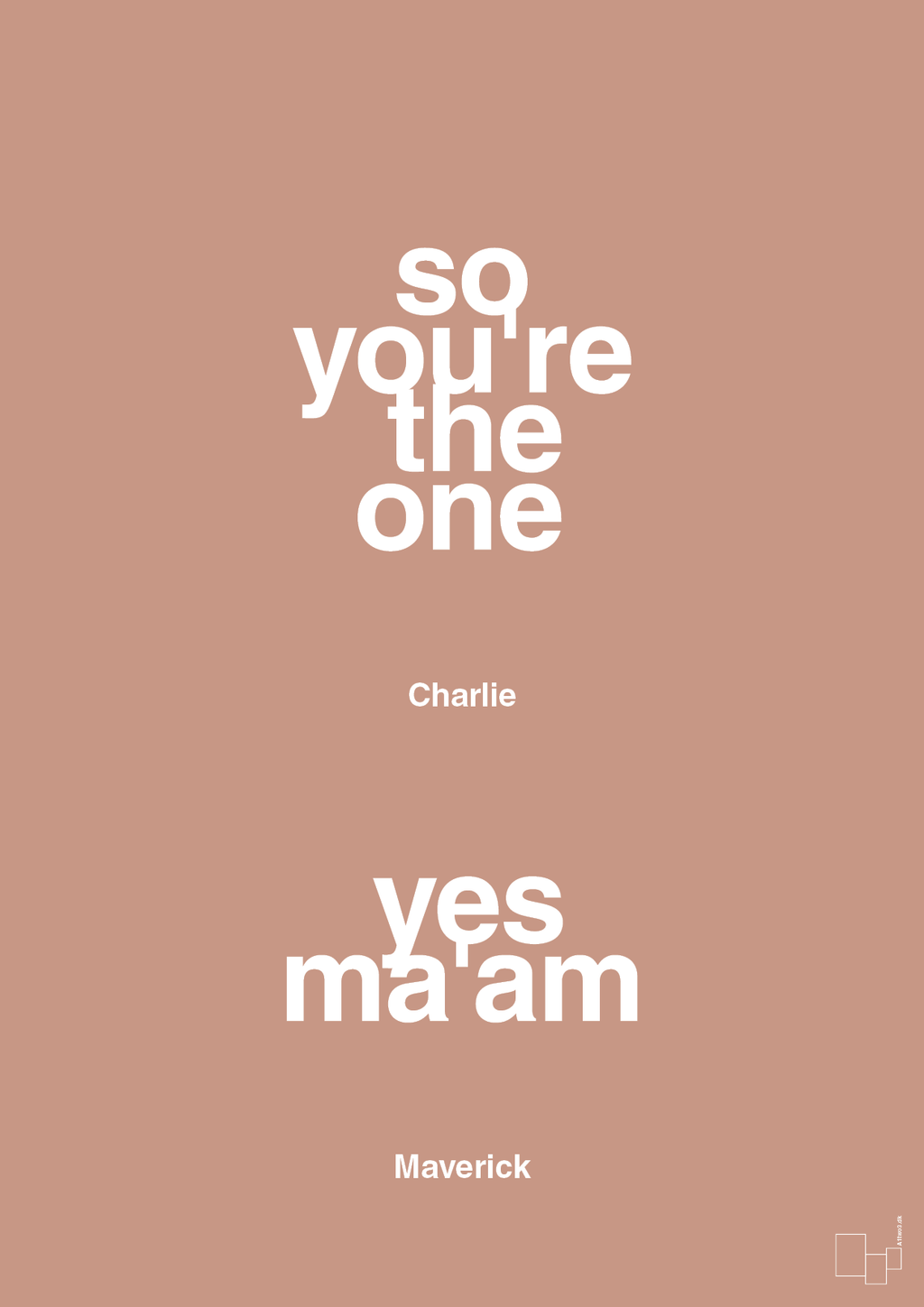 plakat: so you're the one - yes ma'am - powder-Film & TV-A1two3