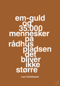 plakat: em-guld og 35.000 mennesker på rådhuspladsen det bliver ikke større - cognac-Håndbold-A1two3
