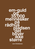 plakat: em-guld og 35.000 mennesker på rådhuspladsen det bliver ikke større - dark brown-Håndbold-A1two3