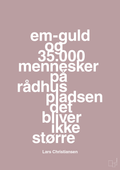 plakat: em-guld og 35.000 mennesker på rådhuspladsen det bliver ikke større - light rose-Håndbold-A1two3