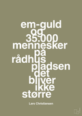 plakat: em-guld og 35.000 mennesker på rådhuspladsen det bliver ikke større - misty forrest-Håndbold-A1two3
