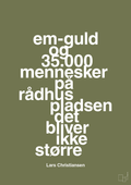 plakat: em-guld og 35.000 mennesker på rådhuspladsen det bliver ikke større - secret meadow-Håndbold-A1two3