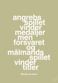 plakat: angrebsspillet vinder medaljer men forsvaret og målmandsspillet vinder titler - back to nature-Håndbold-A1two3