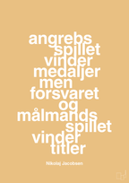 plakat: angrebsspillet vinder medaljer men forsvaret og målmandsspillet vinder titler - charismatic-Håndbold-A1two3