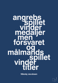 plakat: angrebsspillet vinder medaljer men forsvaret og målmandsspillet vinder titler - lapis blue-Håndbold-A1two3