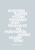 plakat: angrebsspillet vinder medaljer men forsvaret og målmandsspillet vinder titler - light drizzle-Håndbold-A1two3