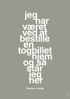 plakat: jeg har været ved at bestille en togbillet hjem og så står jeg her - battleship gray-Håndbold-A1two3